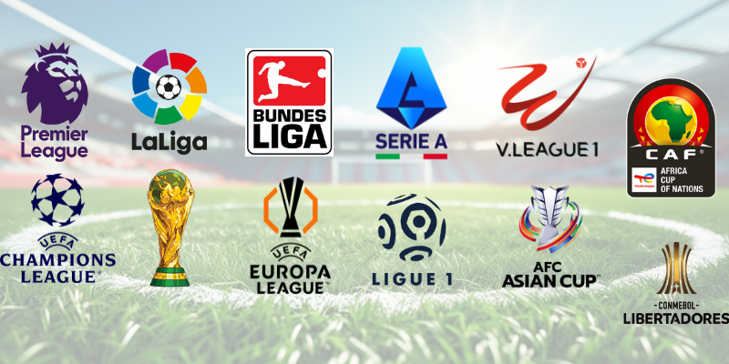 Vô số các giải đấu bóng đá hấp dẫn